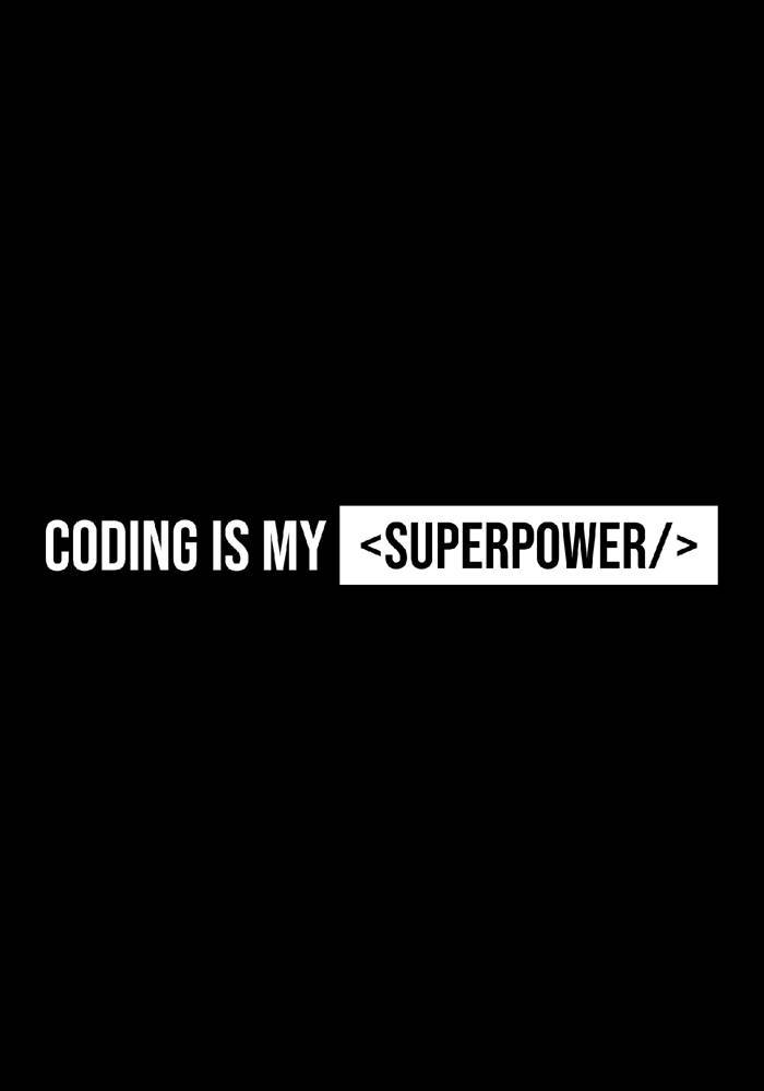 Coding Is My Superpower