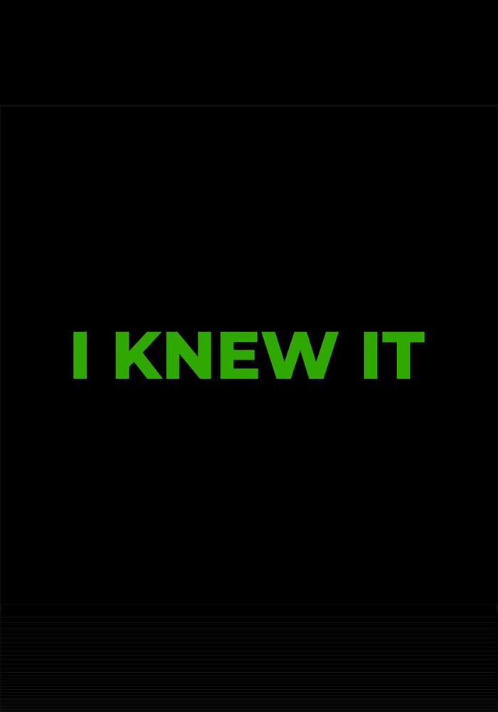 I Knew It T-Shirt